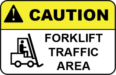 Caution - Forklift Traffic Area