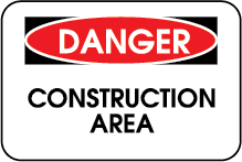 Danger - Construction Area