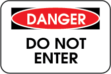 Danger - Do Not Enter
