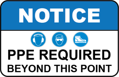 Notice - PPE Required